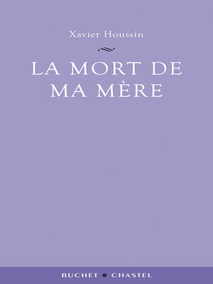 cover image of La Mort de ma mère